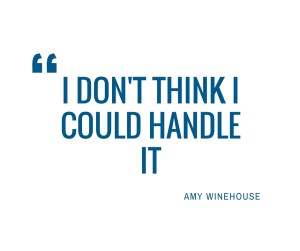 Amy Whinehouse Quote 