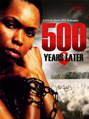 Promotional poster for 500 Years Later.